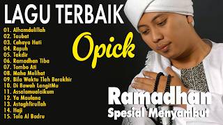 Download lagu The Best of OPICK - 20 Lagu Religi Pilihan Paling Populer & Enak Didengar mp3