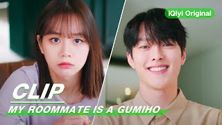 Clip: Chef Gumiho Is Very Thoughtful! | My Roommate is a Gumiho EP02 | 我的室友是九尾狐 | iQiyi Original