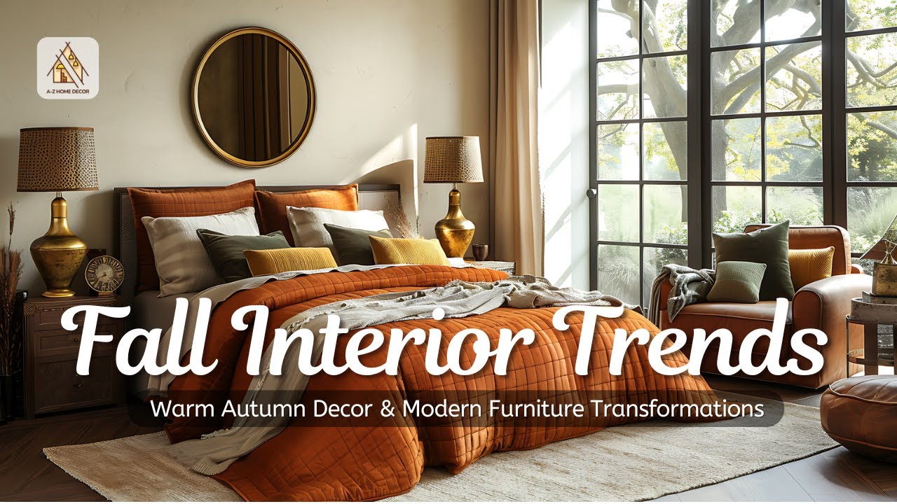 2024 Fall Interior Design Trends: Warm Autumn Decor & Modern Furniture Transformations