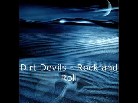 Dirt Devils - Rock and Roll