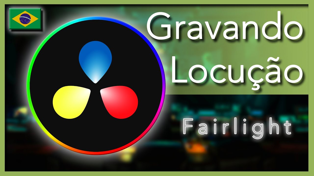Tutorial: Como Gravar e Aprimorar a Voz no Fairlight do DaVinci Resolve