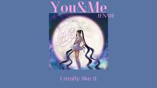 JENNIE - You& Me (lyrics)