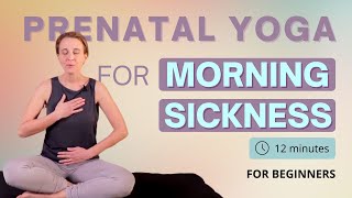 Relieve Morning Sickness with Prenatal Yoga | Gentle Stretches for Pregnancy Nausea Relief