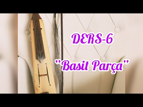 BASİT PARÇA "KEMENÇE DERSLERİ 6"