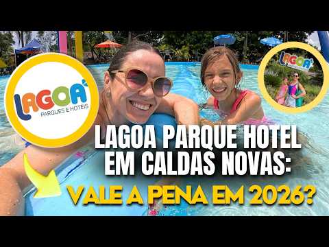 Lagoa Parque Hotel - Caldas Novas GO/ Vale a pena se hospedar em 2026?! Nossa experiência