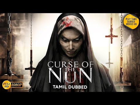 Curse of the Nun | Hollywood Horror Movie | Tamil Dubbed | Full Horror | Play Tamil Dubbed Movies HD