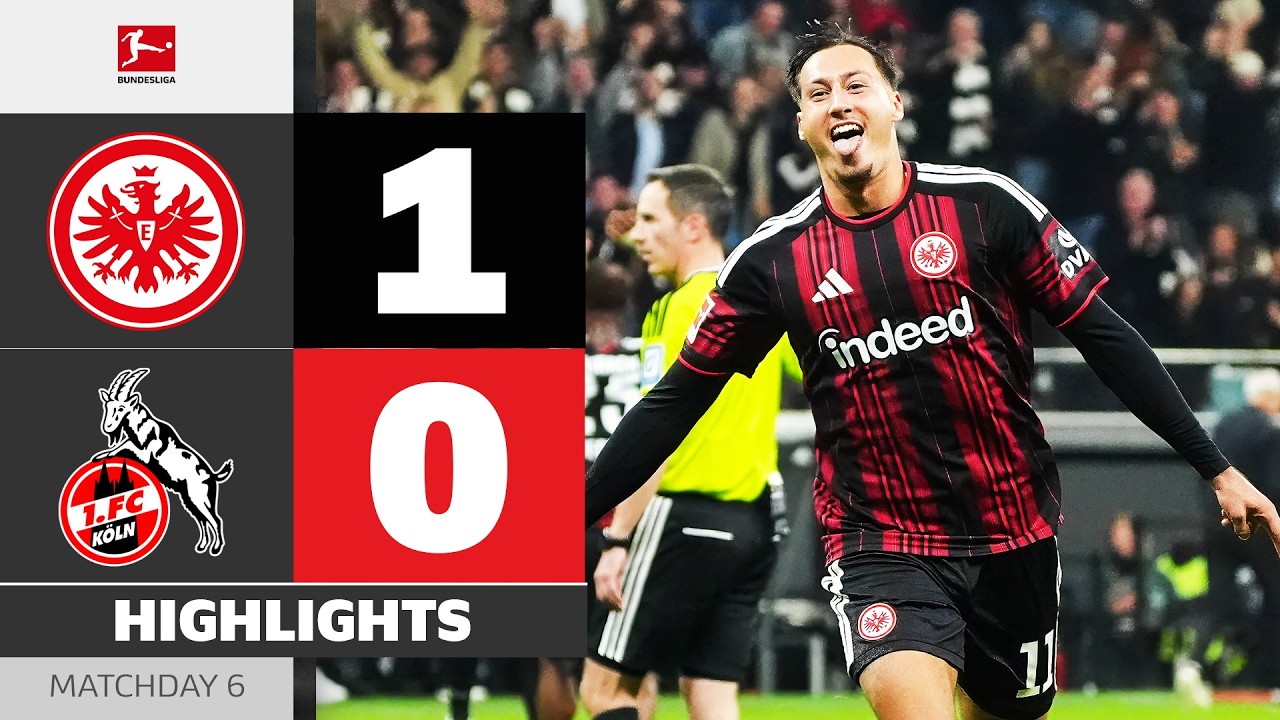 Frankfurt Bounce Back! | EINTRACHT FRANKFURT - 1. FC KÖLN | Highlights | Matchday 6 – Bundesliga