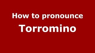 How to pronounce Torromino