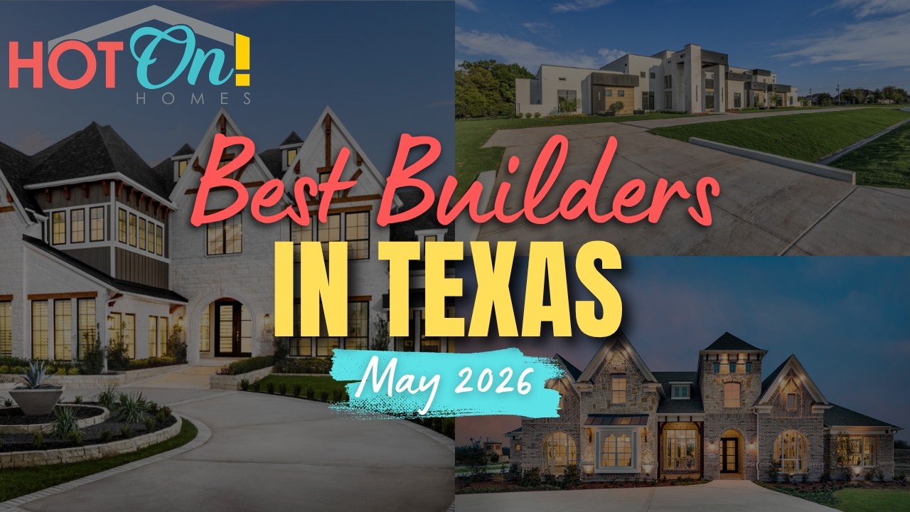 Best Builders In Texas May 2026 | Custom Homes, Luxury Pools, & Master-Planned Communities