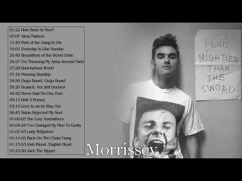 The Very Best Of Morrissey - Morrissey Greatest Hits - Morrissey Full ALbum