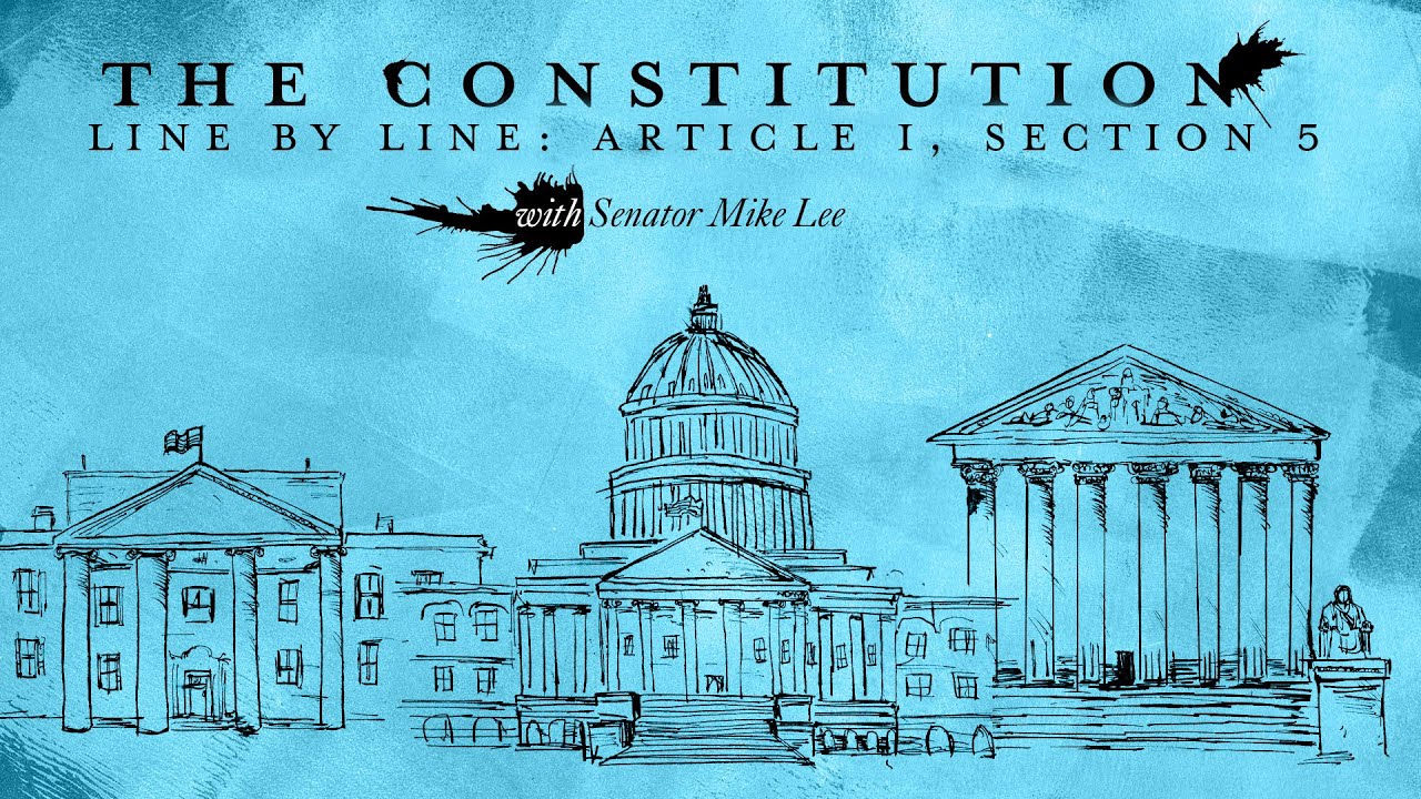 The Constitution Line by Line: Article I, Section 5 - YouTube