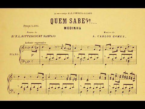 Carlos Gomes - Quem sabe?!... (Niza de Castro Tank, soprano; Achille Picchi, piano)