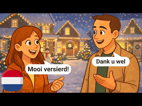 20 Minutes of Dutch Conversations (With Subtitles) | A1-A2 | Christmas Conversations