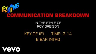 Roy Orbison - Communication Breakdown (Karaoke EZ Sing)