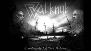 Walknut - Graveforests and Their Shadows (Full Album)