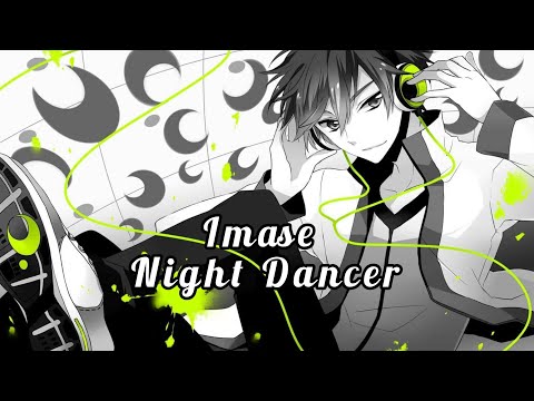 【Imase】-  Night Dancer [NIGHTCORE] + Romaji Lyrics