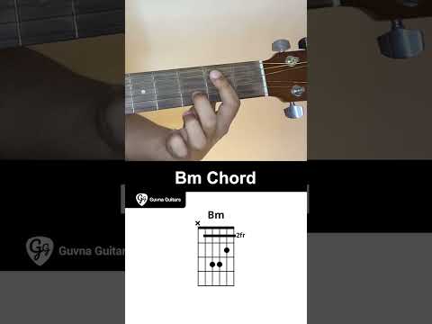 How To Play The Bm Chord On Guitar - Guvna Guitars