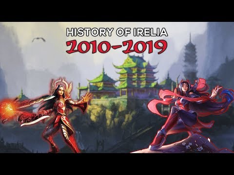 Complete History Of Irelia: The Nerf Queen