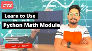 #72 Python Math Module | Python Tutorials for Beginners