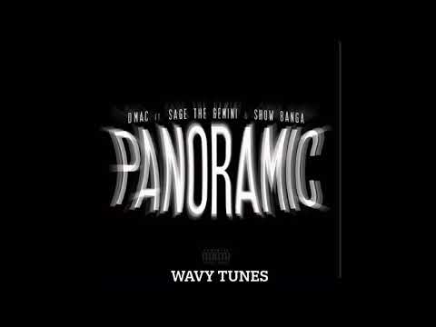 Dmac (ft Sage The Gemini & show banga - Panoramic (slowed)