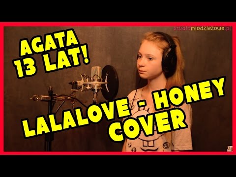 Lalalove - Honey (cover by Agata Łomińska)