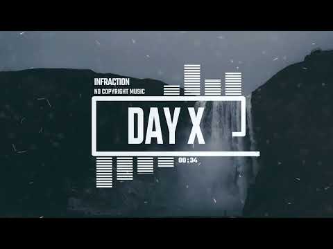 Trailer Tense Thriller by Infraction [No Copyright Music] / Day X