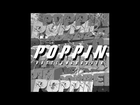 Hustlang Robber - POPPIN [Official Audio]