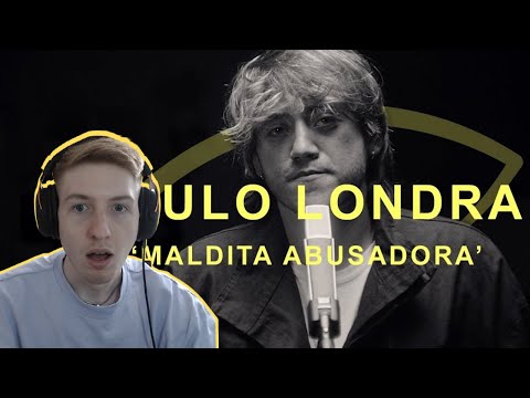 UK Reaction to Paulo Londra - Maldita Abusadora | THE EYE