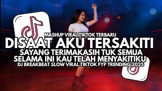 Download lagu DJ Disaat Aku Tersakiti - DJ Breakbeat Slow Full Bass Viral TikTok 2025 mp3 Download lagu DJ Disaat Aku Tersakiti - DJ Breakbeat Slow Full Bass Viral TikTok 2025 mp3