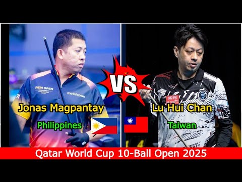 Jonas Magpantay 🆚️ Lu Hui Chan | Qatar World Cup 10-Ball Open 2025 - Race to 7