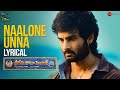 Naalone Unna Lyrical Sridevi Soda Center Sudheer Babu Anandhi Mani Sharma 70mm Ent