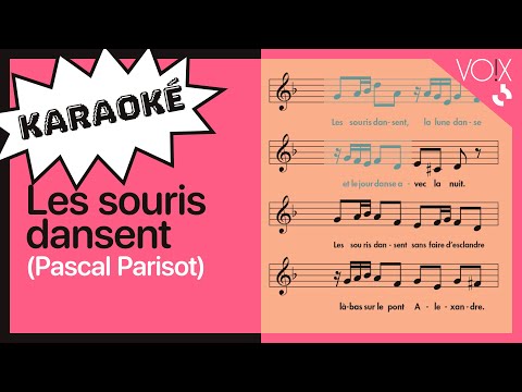 Karaoké "Les Souris dansent" de Pascal Parisot