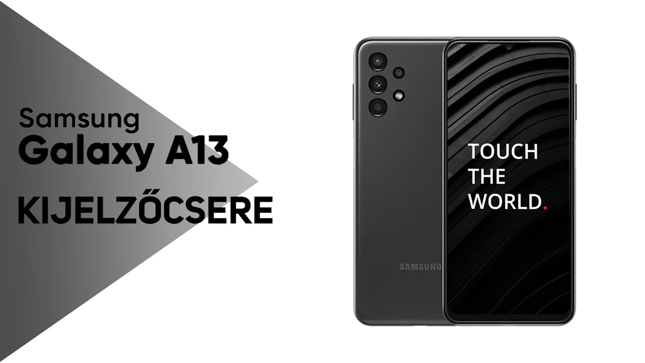 Samsung Galaxy A13 gyári kijelző csere