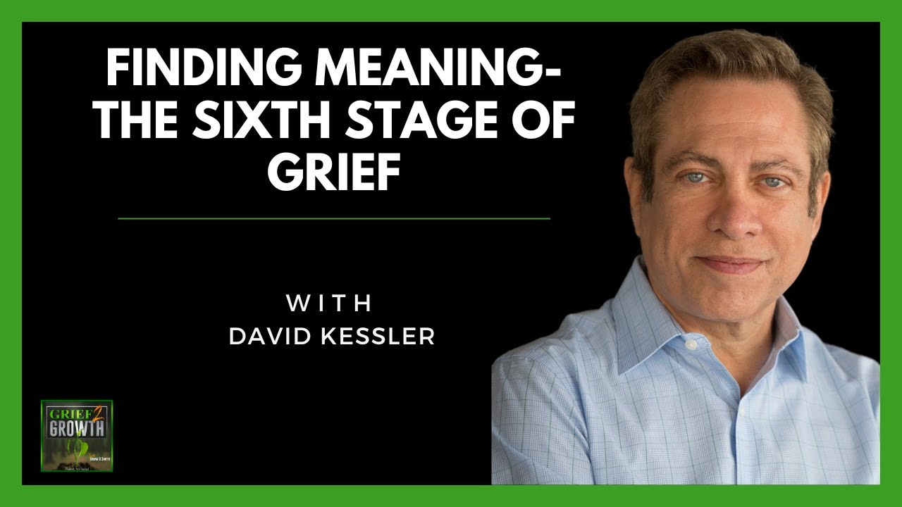 🌱 Finding Meaning in Grief with David Kessler 🌱 EP 391