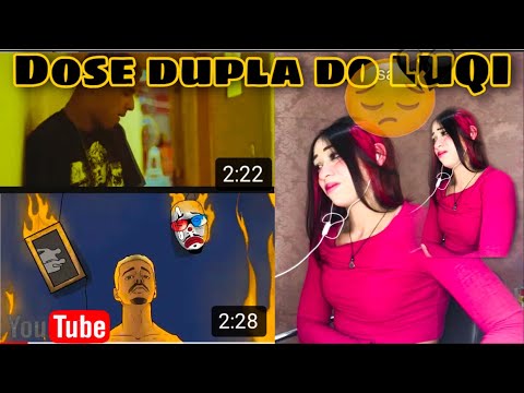 REACT 2 em 1 😭D$ Luqi - Quase morri tentando ser feliz /Luqi - Eu não faço sad songs,faço desabafos