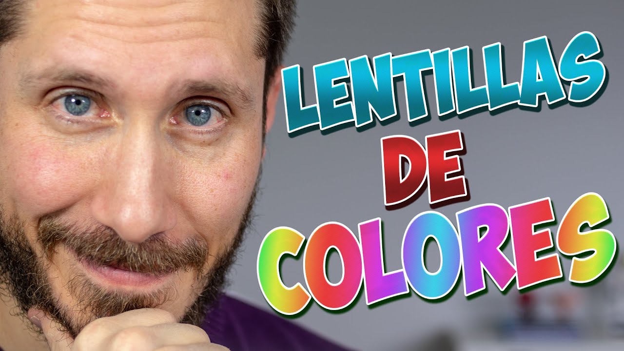 Watch 🔉 Lentillas de COLOR ¿DEBES USARLAS Now 🔉 Lentillas de COLOR ¿DEBES USARLAS
