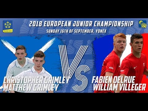 Grimley / Grimley vs Delrue / Villeger (MD, Final) - European Jnr. C’ships 2018