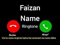 Mr Faizan Name Ringtone Name Ringtone Mumtaz Gakhad