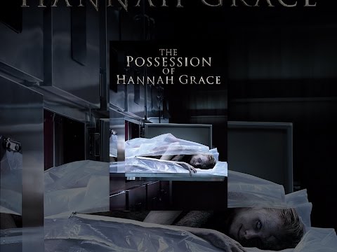 The Possession of Hannah Grace