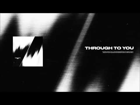 Yøuth - Through to You ft. Livingston Crain