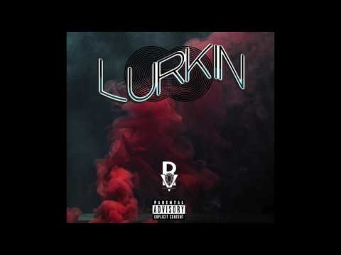 ZAK YM - Lurkin [Official Audio]