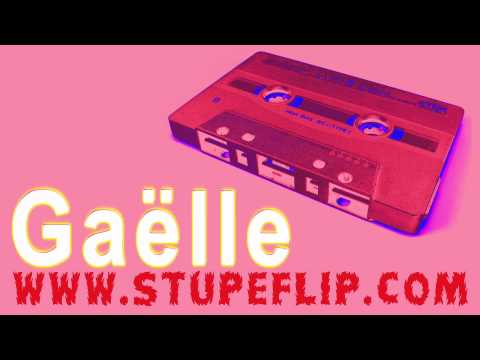 Stupeflip - Gaëlle (T.H.I version)