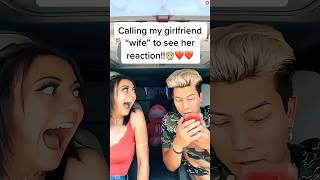 Calling my girlfriend “wife ”to see her reaction #funny #funnyprank #haha #prankvideo Calling my girlfriend “wife ”to see her reaction #funny #funnyprank #haha #prankvideo