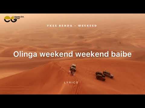 Ykee Benda - Weekend (Lyrics)