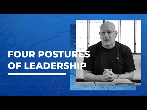 Four Postures of Leadership