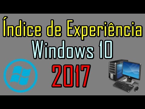 Como Ver o Índice de Experiência do Windows No Windows 10 Com e Sem Programa