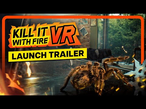 Kill It With Fire VR | Official Launch Trailer thumbnail