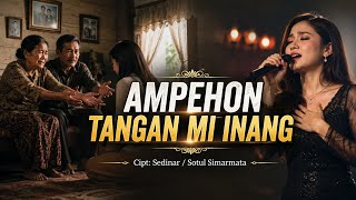 Download lagu AMPEHON TANGAN MI INANG | Lagu Batak Sedih Paling Menyentuh Hati 2026 mp3 Download lagu AMPEHON TANGAN MI INANG | Lagu Batak Sedih Paling Menyentuh Hati 2026 mp3