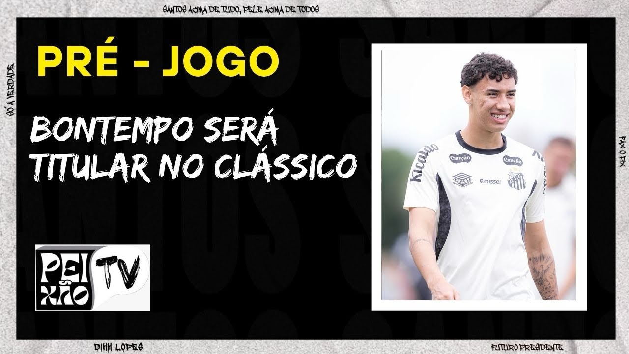 SANTOS ESCALADO COM GABRIEL BONTEMPO COMO TITULAR 