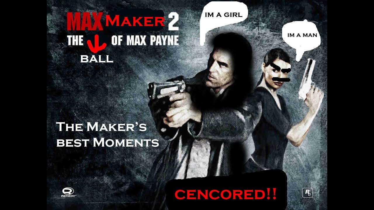 The Maker's Best Moments in Maxpayne 2
